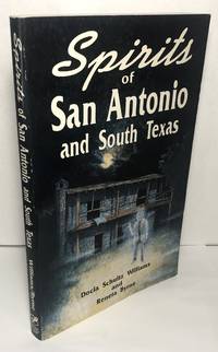 Spirits of San Antonio and South Texas