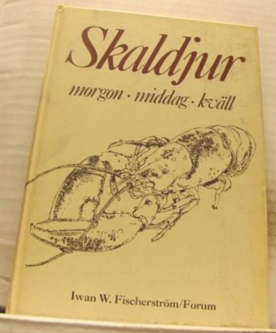 Skaldjur. Morgon, middag, kväll.