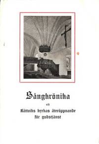 Sångkrönika vid Rättviks kyrkas återöppnande för…