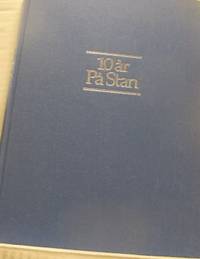 10 år På stan. En jubileumsbok från Dagens…