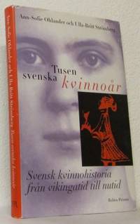 Tusen svenska kvinnoår. Svensk kvinnohistoria…