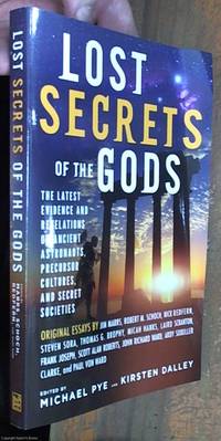 image of Lost Secrets of the Gods: The Latest Evidence and Revelations on Ancient Astronauts, Precursor Cultures, and Secret Societies