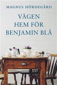 Vägen hem för Benjamin Blå.