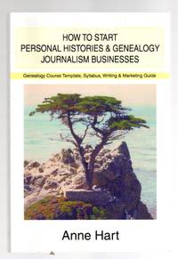 How to Start Personal Histories & Genealogy Journalism Businesses:  Genealogy Course...