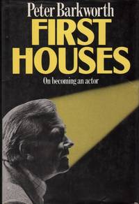 First Houses: On Becoming an Actor