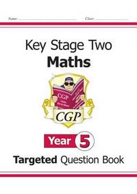 KS2 Maths Year 5 Targeted Question Book