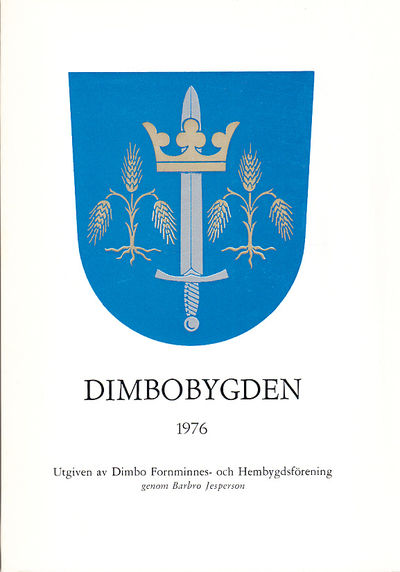 Dimbobygden 1976. Utgiven av Dimbo Fornminnes-…