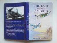 Last of the Knights by Goodson, James A - 1990