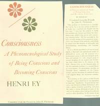 CONSCIOUSNESS A Phenomenological Study of Being Conscious and Becoming Conscious