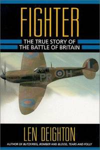 Fighter : The True Story of the Battle of Britain