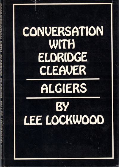 Conversation With Eldridge Cleaver: Algiers