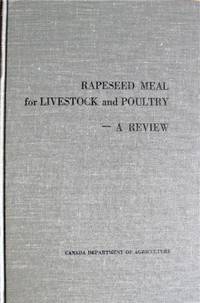 Rapeseed Meal for Livestock and Poultry- A Review