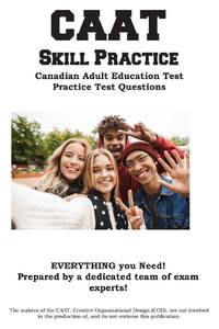 CAAT Skill Practice: Two Full Practice Tests and Proven Study Guide for the Canadian Adult...
