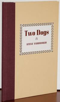 TWO DOGS by Yarbrough, Steve - 2000