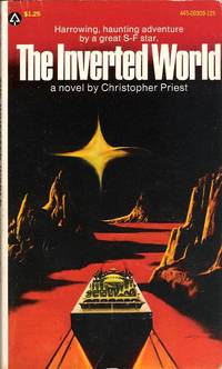 The Inverted World by Christopher Priest - Paperback - 1974 - from Out of this World Books (SKU: 00556)