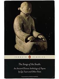 The Songs of the South: An Ancient Chinese Anthology of Poems (Penguin Classics)