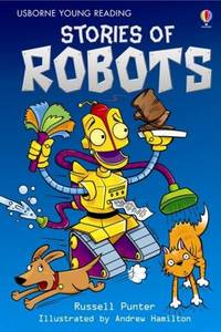 Stories of Robots (Young Reading Series 1)