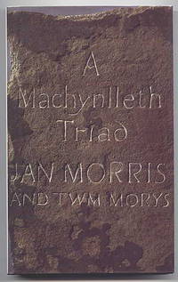 A MACHYNLLETH TRIAD. by Morris, Jan and Morys, Twm