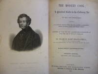 The Modern Cook; a Practical Guide to the Culinary Art in All Its Branches .... by FRANCATELLI, Charles Elme - 1860