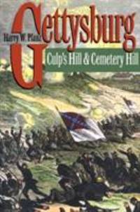 Gettysburg--Culp&#039;s Hill and Cemetery Hill by Harry W. Pfanz - 1993