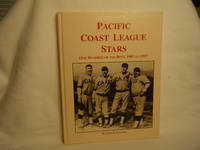 Pacific Coast League Stars 100 of the Best 1903 to 1957