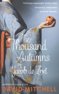 The Thousand Autumns of Jacob de Zoet: Longlisted for the Booker Prize