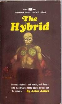 The Hybrid by Jakes, John (cover art by Jeff Jones) - 1969