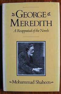 image of George Meredith: A Reappraisal of the Novels