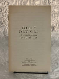 Forty Devices from (and by) many Typophiles