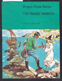 image of Dragon Pirate Stories : The Magic Whistle Book A5