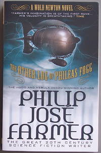 The Other Log of Phileas Fogg (Wold Newton) (Wold Newton Novels) by Farmer, Philip Jose - 2012