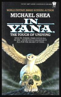 IN YANA, THE TOUCH OF UNDYING