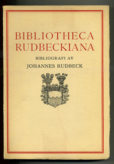 Bibliotheca Rudbeckiana. Beskrivande förteckning…