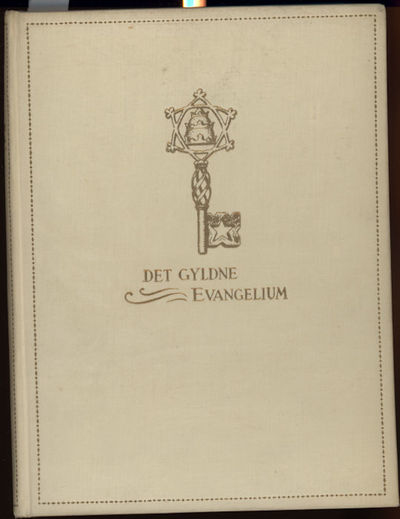 Det gyldne evangelium. Med tegninger av Arnold…
