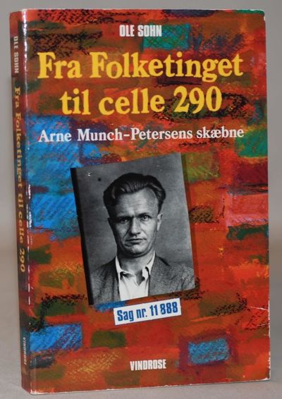Fra Folketinget til celle 290 - Arne…