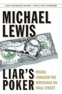 image of Liar's Poker (25th Anniversary Edition): Rising Through the Wreckage on Wall Street (25th Anniversary Edition)