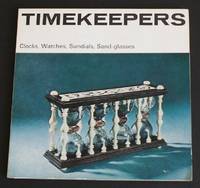 image of A Science Museum illustrated booklet: Timekeepers - Clocks, Watches, Sundials, Sand-glasses