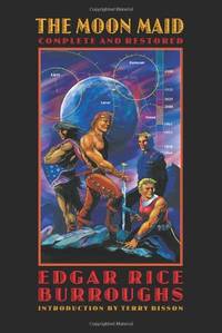 image of The Moon Maid: Complete and Restored (Bison Frontiers of Imagination)