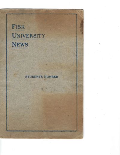 Thompson, Perry C., Editor, Fayette Avery McKenzie et al. Fisk University News: volume 6, no.6, Nash...