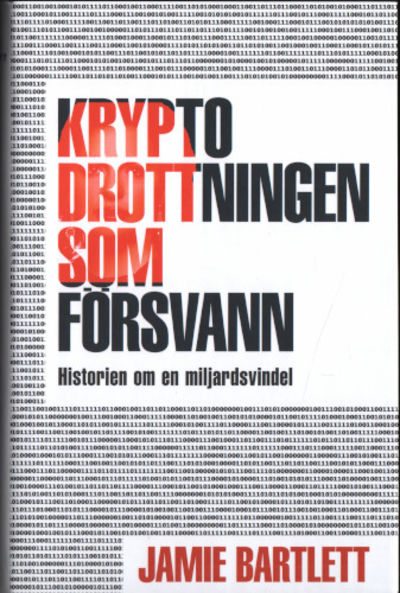 KRYPTODROTTNINGEN SOM FÖRSVANN. Historien om en…