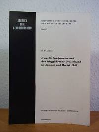 Iran, die Sowjetunion und das kriegführende Deutschland im Sommer und Herbst 1940