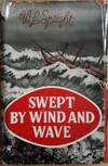 Swept By Wind and Wave.