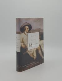 image of LOVE LIFE GOETHE Lessons of the Imagination from the Great German Poet