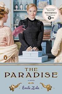 The Paradise: A Novel TV Tie In Les Rougon macquart