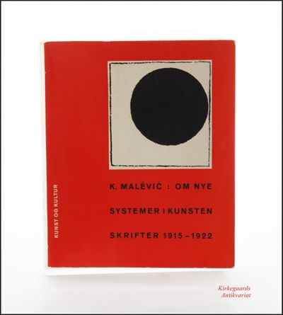 Om nye systemer i kunsten. Skrifter 1915-1922. 