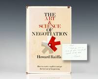 The Art and Science of Negotiation: How To Resolve Conflicts and Get the Best Out of Bargaining.