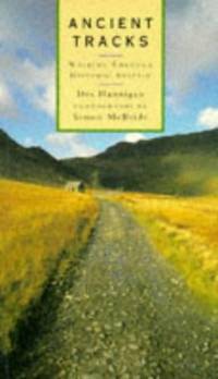 ANCIENT TRACKS: Walking Through Historic Britain