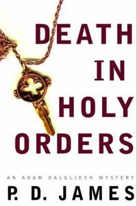 Death in Holy Orders by P. D. James - 2001