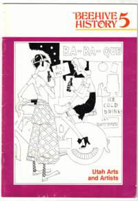 Beehive History 5. Utah Arts and Artists