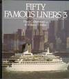 Fifty Famous Liners.